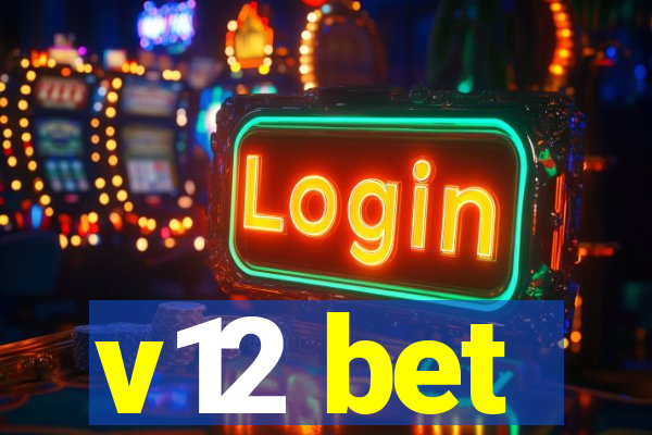 v12 bet